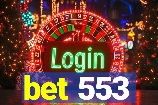 bet 553